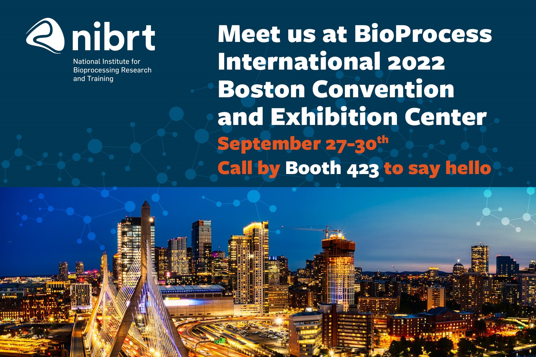 NIBRT Attending Bioprocess International in Boston 27th 30th